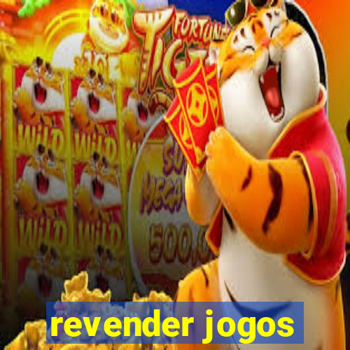 revender jogos